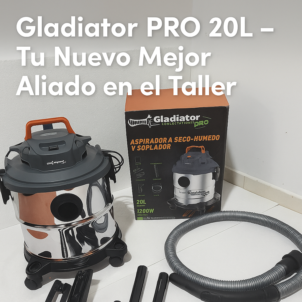 Aspiradora Gladiator PRO A820/1/120 – Potencia y Versatilidad en un Solo Equipo